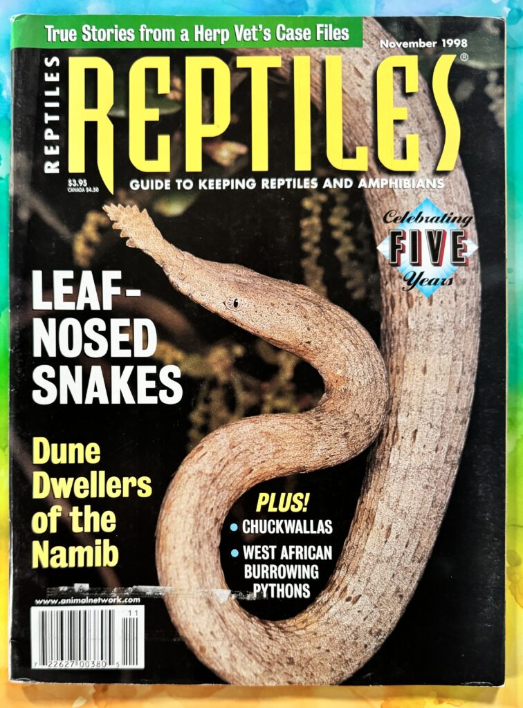 Reptiles Magazine, Fancy Publications Inc. 3 Burroughs, Irvine, CA 92718; Corp Headquarters, 2401 Beverly Blvd. Los Angeles, CA 90057 Editor: Phillip Samuelson, Managing Editor: Russ Case
